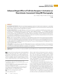 Enhanced Repair Effect of Toll-Like Receptor 4 Activation on Neurotmesis: Assessment Using MR Neurography