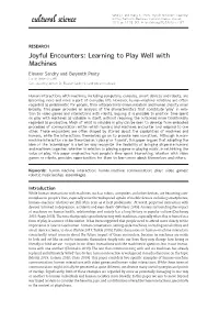 Joyful Encounters: Learning to Play Well with Machines