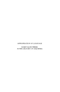 Appropriation of Language Some Value-Terms in the Oratory of Aeschines