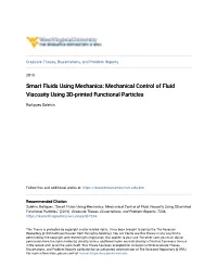 Mechanical Control of Fluid Viscosity Using 3D-Printed Functional Particles
