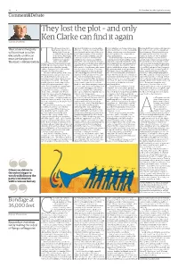 They Lost the Plot – and Only Ken Clarke Can Find It Again Chris Patten
