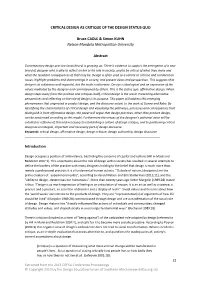 CRITICAL DESIGN AS CRITIQUE of the DESIGN STATUS QUO Bruce CADLE & Simon KUHN Nelson Mandela Metropolitan University Abstrac