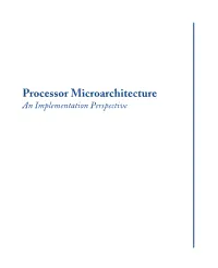 Processor Microarchitecture an Implementation Perspective Ii