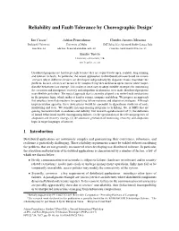 Reliability and Fault-Tolerance by Choreographic Design∗