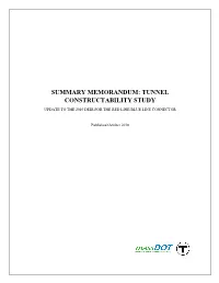 Summary Memorandum: Tunnel Constructability Study Update to the 2010 Deir for the Red Line/Blue Line Connector