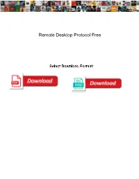 Remote Desktop Protocol Free