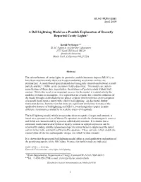 A Ball Lightning Model As a Possible Explanation of Recently Reported Cavity Lights*
