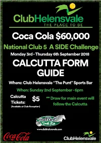 Coca Cola $60,000 CALCUTTA FORM GUIDE