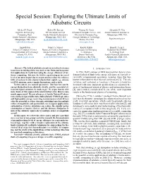 Exploring the Ultimate Limits of Adiabatic Circuits