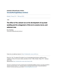 The Effect of the Calcium Ion on the Development of Soy Bean Seedling and the Antagonism of This Ion to Arsenic, Boron, and Selenium Ions