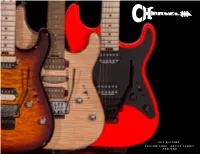 Charvel® and Money Is No Object? to the Charvel’S U.S.A
