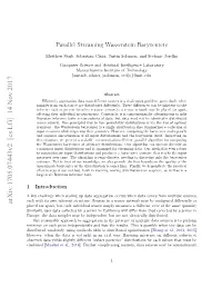 Parallel Streaming Wasserstein Barycenters