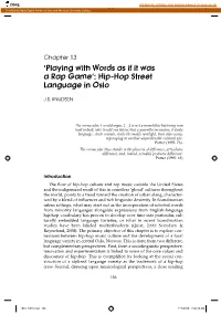 'Playing with Words As If It Was a Rap Game': Hip-Hop Street Language In