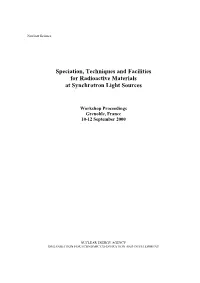 Speciation, Techniques and Facilities for Radioactive Materials at Synchrotron Light Sources