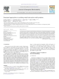 Structural Approaches to Probing Metal Interaction with Proteins