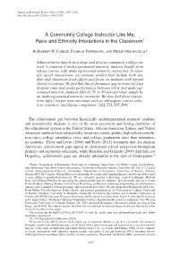 A Community College Instructor Like Me: Race and Ethnicity Interactions in the Classroom †
