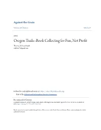 Oregon Trails--Book Collecting for Fun, Not Profit Thomas W