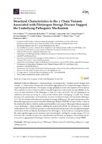 Structural Characteristics in the Γ Chain Variants Associated with Fibrinogen Storage Disease Suggest the Underlying Pathogenic Mechanism