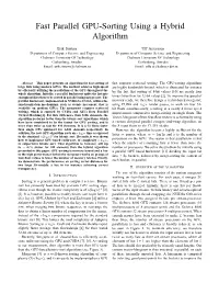Fast Parallel GPU-Sorting Using a Hybrid Algorithm