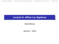 Lecture 6: Affine Lie Algebras