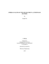 Abstract Stress Analysis of the Separator in a Lithium Ion Battery