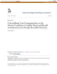 Cyberstalking: Can Communication Via the Internet Constitute a Credible Threat and Should an Internet Service Provider Be Liable If It Does? Joanna Mishler