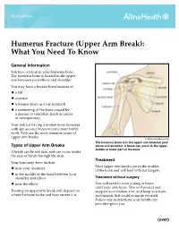 Humerus Fracture (Upper Arm Break): What You Need to Know