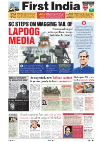SC STEPS on WAGGING TAIL of the Problem Is, Everything in This Country Is Shown with a Communal ‘Communalising of Angle by a Section of the Media
