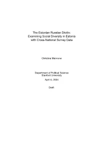 The Estonian Russian Divide: Examining Social Diversity in Estonia with Cross-National Survey Data