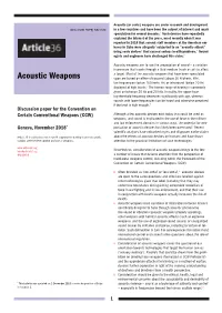Acoustic Weapons Aim to Use the Propagation of Sound – a Variation in Pressure That Travels Through a Fluid Medium (Such As Air) to Affect a Target