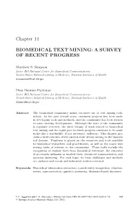 Biomedical Text Mining: a Survey of Recent Progress