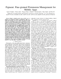 Figment: Fine-Grained Permission Management for Mobile Apps Ioannis Gasparis∗, Zhiyun Qian∗, Chengyu Song∗, Srikanth V