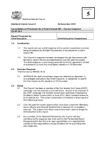 Shetland Islands Council 1.0 Introduction 1.1 This Report Sets Out