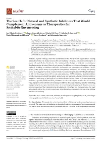 The Search for Natural and Synthetic Inhibitors That Would Complement Antivenoms As Therapeutics for Snakebite Envenoming