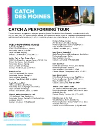 Catch a Performing Tour
