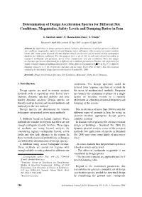 Determination of Design Acceleration Spectra for Different Site Conditions, Magnitudes, Safety Levels and Damping Ratios in Iran
