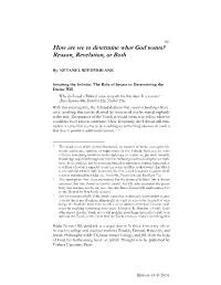 How Are We to Determine What God Wants? Reason, Revelation, Or Both