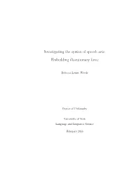 Investigating the Syntax of Speech Acts: Embedding Illocutionary Force