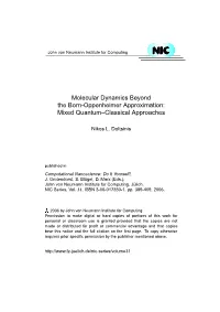 Molecular Dynamics Beyond the Born-Oppenheimer Approximation: Mixed Quantum–Classical Approaches