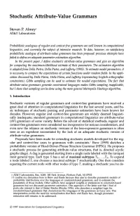 Stochastic Attribute-Value Grammars