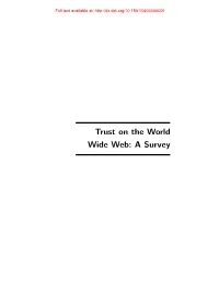 Trust on the World Wide Web: a Survey Full Text Available At