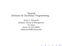 Tutorial Software for Stochastic Programming