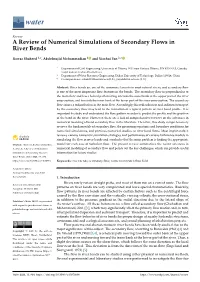 A Review of Numerical Simulations of Secondary Flows in River Bends