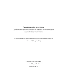 Towards a Practice of Unmaking the Essay Film As Critical Discourse for Fashion in the Expanded Field by Lara Mendonça Guterres Torres