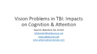 Vision Problems in TBI: Impacts on Cognition & Attention