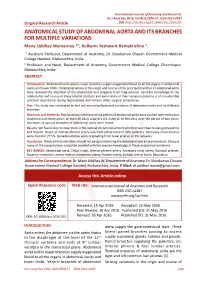 ANATOMICAL STUDY of ABDOMINAL AORTA and ITS BRANCHES for MULTIPLE VARIATIONS Mane Uddhav Wamanrao *1, Kulkarni Yashwant Ramakrishna 2