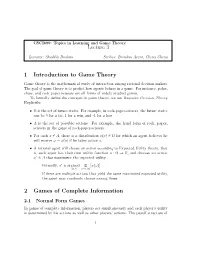 Lecture 3 1 Introduction to Game Theory 2 Games of Complete