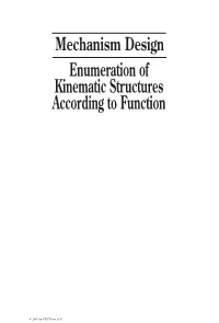 Mechanism Design: Enumeration of Kinematic Structures According to Function Lung-Wen Tsai Nonlinear Analysis of Structures M
