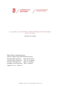 Scalable and Flexible Middleware for Dynamic Data Flows