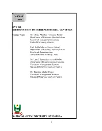 ENT 202 – Introduction to Entrepreneurial Ventures Is a Semester Course Work of 2 Credit Units